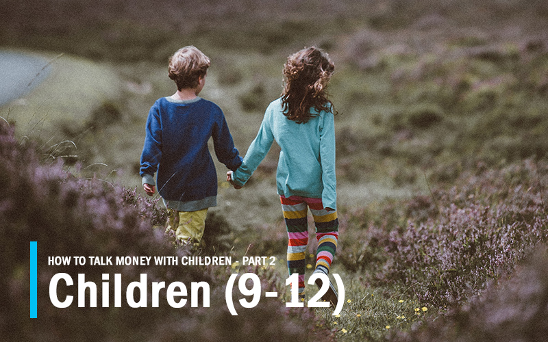 How to Talk Money With Children - Part 2